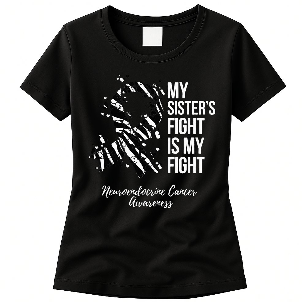 My Sister’s Fight My Fight Neuroendocrine Cancer Awareness Womens T-Shirt