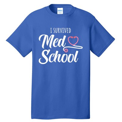 Med School Future Doctor Medical School Student Funny Gift Tall T-Shirt