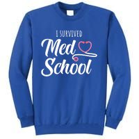 Med School Future Doctor Medical School Student Funny Gift Tall Sweatshirt