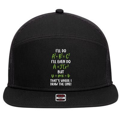 Math Saying Funny Math Joke Mathematician Cute Gift 7 Panel Mesh Trucker Snapback Hat