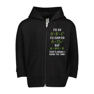 Math Saying Funny Math Joke Mathematician Cute Gift Toddler Zip Fleece Hoodie