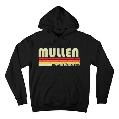 Mullen Surname Funny Retro Vintage 80s 90s Birthday Reunion Hoodie