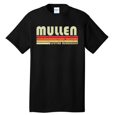 Mullen Surname Funny Retro Vintage 80s 90s Birthday Reunion Tall T-Shirt