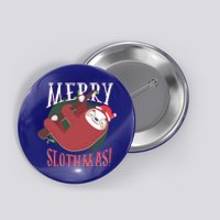 Merry Slothmas Funny Cute Sloth Father Christmas Great Gift Button