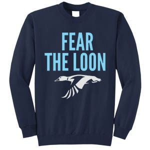 Minnesota Soccer Fear The Loon Fc  United Tall Sweatshirt