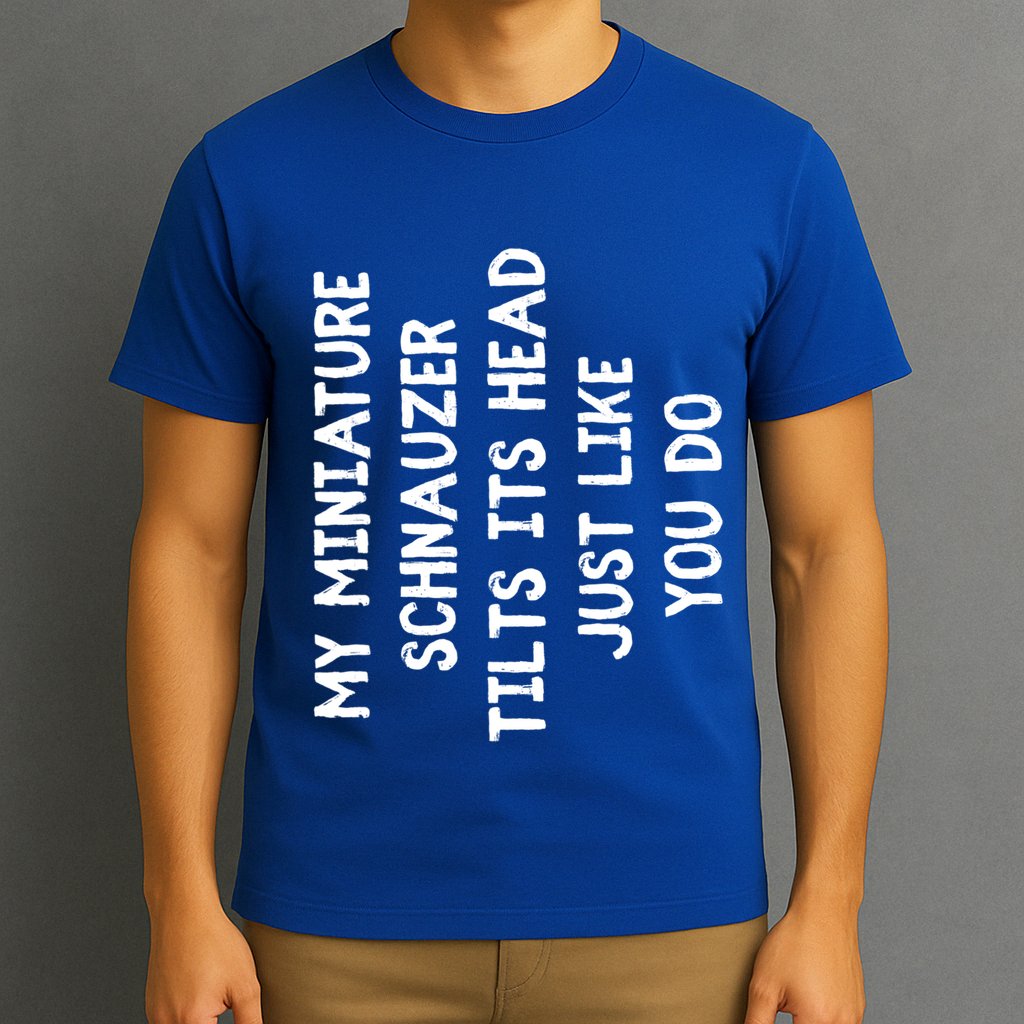 Miniature Schnauzer Funny Dog Lover Gift Cute Great Gift T-Shirt