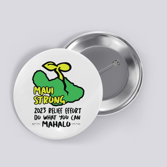 Maui Strong Fundraiser Lahaina Banyan Tree Button