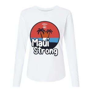 Maui Strong Fundraiser Support For Hawaii Fire Victims Maui Wildfire Womens Cotton Relaxed Long Sleeve T-Shirt