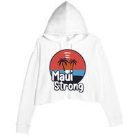 Maui Strong Fundraiser Support For Hawaii Fire Victims Maui Wildfire Crop Fleece Hoodie