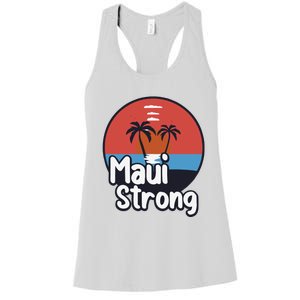 Maui Strong Fundraiser Support For Hawaii Fire Victims Maui Wildfire Women's Racerback Tank