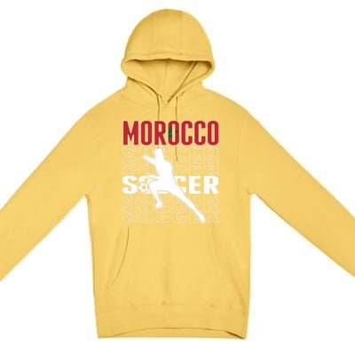 Morocco Soccer Fans Jersey Cool Gift Moroccan Flag Football Lovers Meaningful Gi Premium Pullover Hoodie