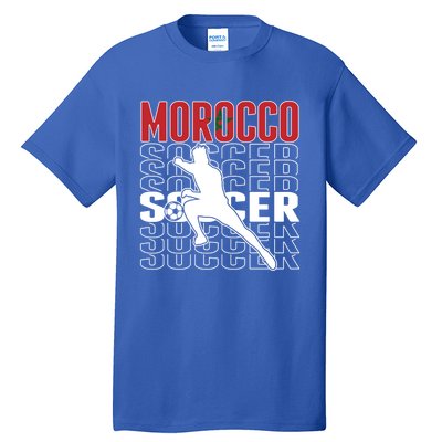 Morocco Soccer Fans Jersey Cool Gift Moroccan Flag Football Lovers Meaningful Gi Tall T-Shirt