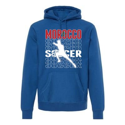 Morocco Soccer Fans Jersey Cool Gift Moroccan Flag Football Lovers Meaningful Gi Premium Hoodie