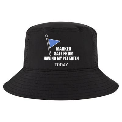 Marked Safe From Having My Pet Eaten Today Cool Comfort Performance Bucket Hat