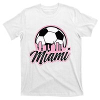 Miami Soccer Fans Related Products T-Shirt