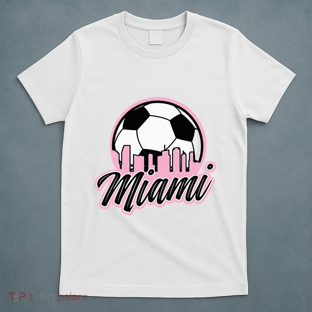 Miami Soccer Fans Related Products T-Shirt
