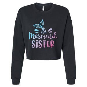 Mermaid Sister Funny Girls Family Matching Birthday Cropped Pullover Crew