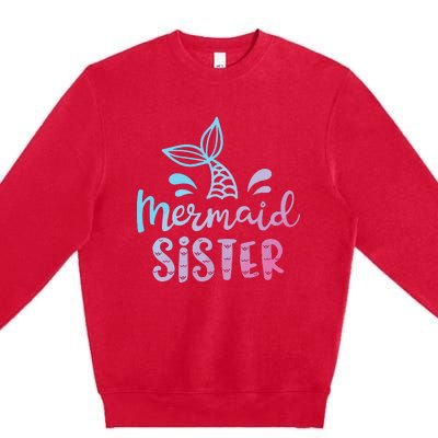 Mermaid Sister Funny Girls Family Matching Birthday Premium Crewneck Sweatshirt