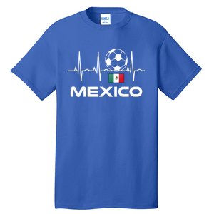 Mexico Soccer Gift Mexico Futbol Heartbeat Gift Gift Tall T-Shirt