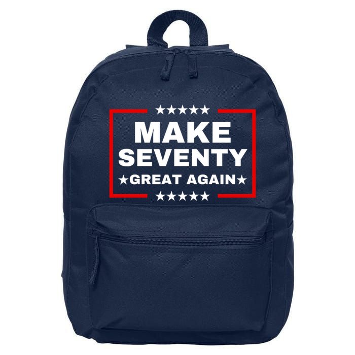 Make Seventy Great Again Funny Birthday Make 70 Great Again 16 in Basic Backpack