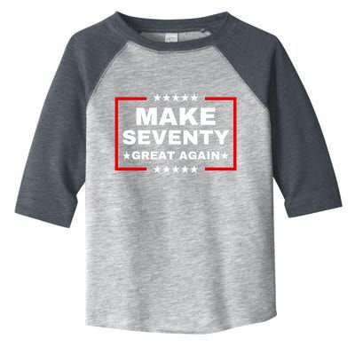 Make Seventy Great Again Funny Birthday Make 70 Great Again Toddler Fine Jersey T-Shirt