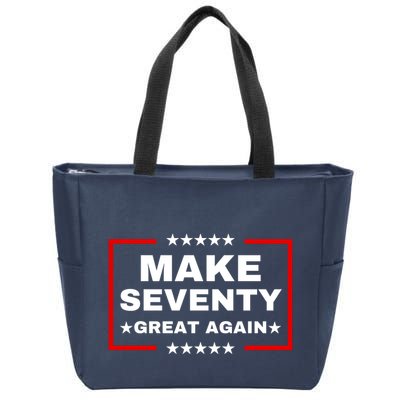 Make Seventy Great Again Funny Birthday Make 70 Great Again Zip Tote Bag