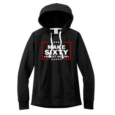 Make Sixty Great Again Women's Fleece Hoodie