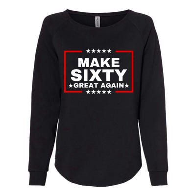 Make Sixty Great Again Womens California Wash Sweatshirt