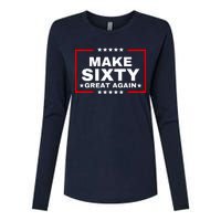 Make Sixty Great Again Womens Cotton Relaxed Long Sleeve T-Shirt