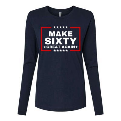 Make Sixty Great Again Womens Cotton Relaxed Long Sleeve T-Shirt