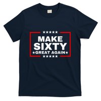 Make Sixty Great Again T-Shirt