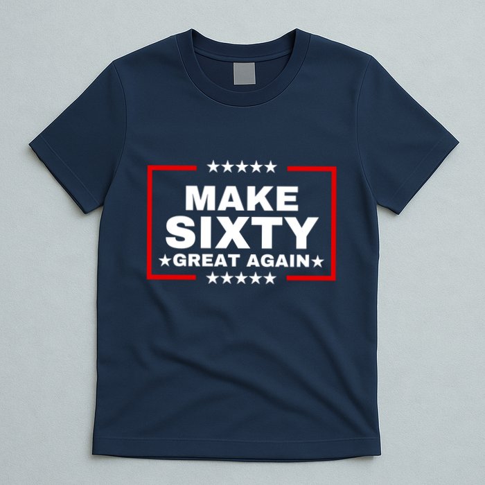 Make Sixty Great Again T-Shirt
