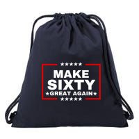 Make Sixty Great Again Drawstring Bag