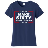 Make Sixty Great Again Women's T-Shirt