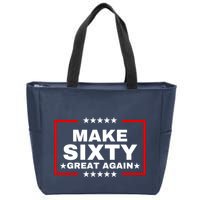 Make Sixty Great Again Zip Tote Bag