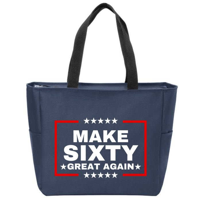 Make Sixty Great Again Zip Tote Bag