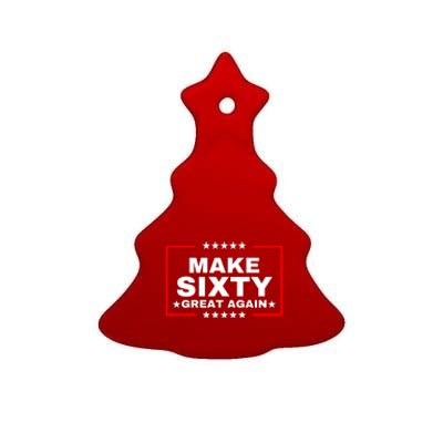 Make Sixty Great Again Ceramic Tree Ornament