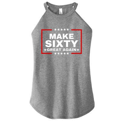 Make Sixty Great Again Women's Perfect Tri Rocker Tank