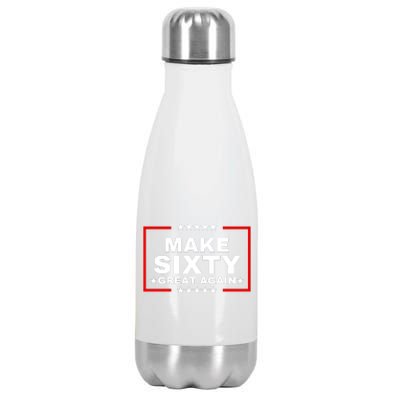 Make Sixty Great Again Stainless Steel Insulated Water Bottle