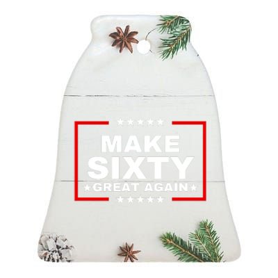 Make Sixty Great Again Ceramic Bell Ornament