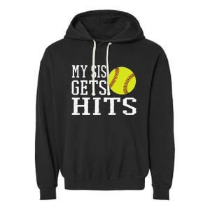 My Sis Gets Hits Softball Brother & Sister Softball Garment-Dyed Fleece Hoodie