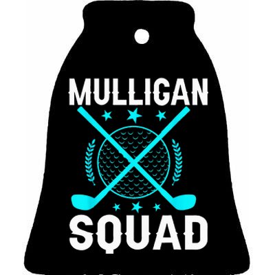 Mulligan Squad Golf Team Golfer Golfing Stocking Stuffer Ceramic Bell Ornament