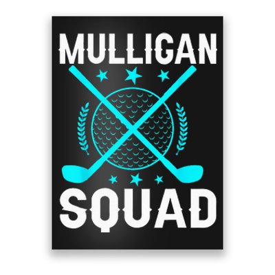 Mulligan Squad Golf Team Golfer Golfing Stocking Stuffer Poster