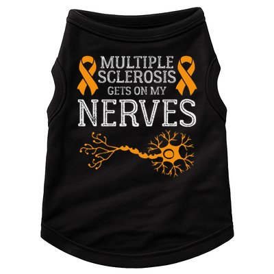 Multiple Sclerosis Gets On My Nerves Awareness Orange Doggie Tank