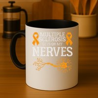 Multiple Sclerosis Gets On My Nerves Awareness Orange Mug