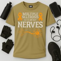 Multiple Sclerosis Gets On My Nerves Awareness Orange Performance Shirt