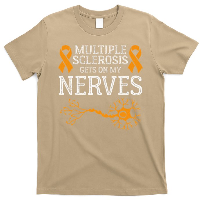 Multiple Sclerosis Gets On My Nerves Awareness Orange T-Shirt