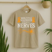Multiple Sclerosis Gets On My Nerves Awareness Orange T-Shirt