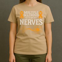 Multiple Sclerosis Gets On My Nerves Awareness Orange T-Shirt