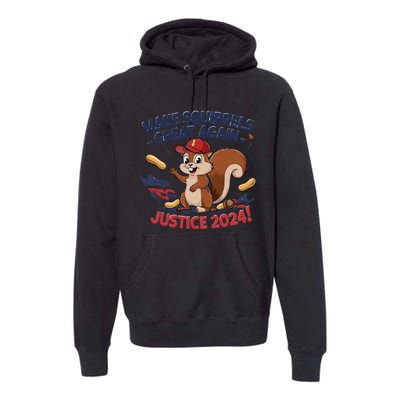 Make Squirrels Great Again Justice 2024 Peanut Premium Hoodie